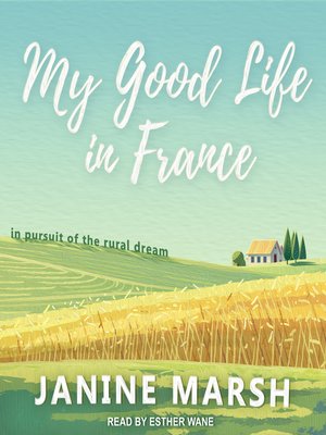 cover image of My Good Life in France